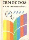 Dr. Úry László,Szenes Katalin - IBM PC DOS I.
