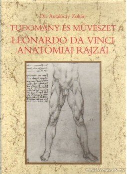 Dr. Antalóczy Zoltán - Tudomány és Művészet Dr. Antalóczy Zoltán - Tudomány és Művészet, Budapest 1989 antikvár könyv