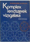 Dr. Kindler József,Dr. Papp Ottó - Komplex rendszerek vizsgálata