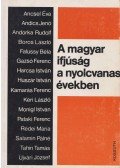 Több író - A magyar ifjúság a nyolcvanas években