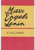 Lenin, Vlagyimir Iljics,Karl Marx,Friedrich Engels - A vallásról