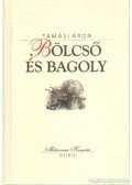 Tamási Áron - Bölcső és bagoly