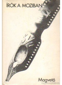 Kenedi János - Írók a moziban Kenedi János - Írók a moziban, Budapest 1971 antikvár könyv