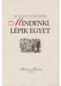 Mikszáth Kálmán - Mindenki lépik egyet