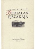 Cholnoky László - Bertalan éjszakája