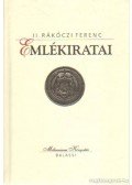 II. Rákóczi Ferenc - II. Rákóczi Ferenc emlékiratai