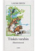 Lázár Ervin - Tüskés varabin