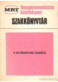Szecskó Tamás - A hatékonyság eszközei