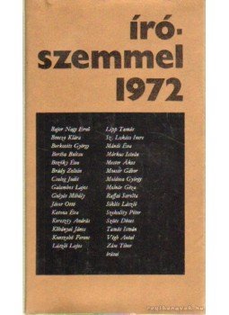 Nemes György - Írószemmel 1972 Nemes György - Írószemmel 1972, Budapest 1973 antikvár könyv