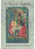 Gimes Katalin (szerk.),Kőrössi P. József,Háy János - Az ünnep angyala