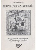 Kissné Lux Ilona - Filozófusok az emberről