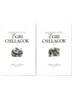 Gárdonyi Géza - Egri csillagok I-II. Gárdonyi Géza - Egri csillagok I-II., Budapest 2000 antikvár könyv