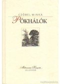 Czóbel Minka - Pókhálók