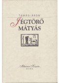 Tamási Áron - Jégtörő Mátyás