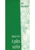 Mándy Iván - A pálya szélén