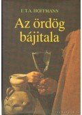 E. T. A. Hoffmann - Az ördög bájitala