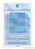 Tóth Béla,Halász Gábor,Golnhofer Erzsébet - Oktatási rendszer és iskolaszervezet