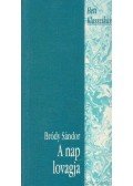 Bródy Sándor - A nap lovagja