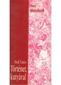 Deák Tamás - Történet, kutyával