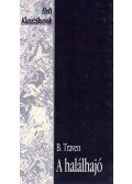 B. Traven - A halálhajó