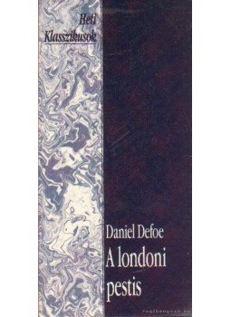 Daniel Defoe - A londoni pestis Daniel Defoe - A londoni pestis, Budapest 1993 antikvár könyv
