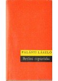 Palásti László - Berlini rapszódia