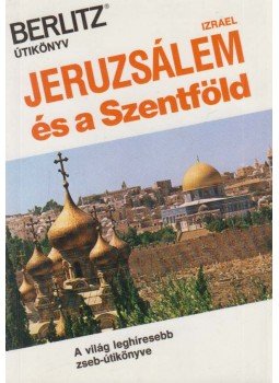 Tom Brosnahan - Jeruzsálem és a Szentföld Tom Brosnahan - Jeruzsálem és a Szentföld, Budapest 1992 antikvár könyv