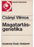 Csányi Vilmos - Magatartásgenetika