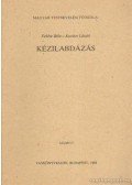 Kovács László,Fekete Béla - Kézilabdázás
