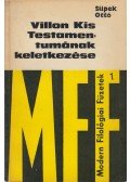 Süpek Ottó - Villon Kis Testamentumának keletkezése