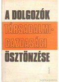 Láng László - A dolgozók társadalmi-gazdasági ösztönzése