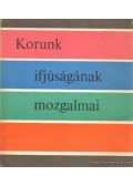 Gombár József - Korunk ifjúságának mozgalmai