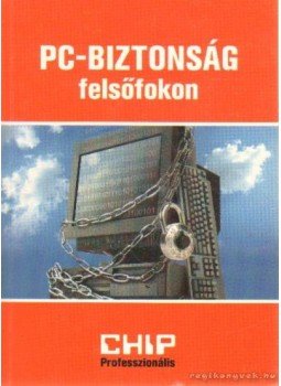 Horváth Annamária - PC-biztonság felsőfokon Horváth Annamária - PC-biztonság felsőfokon, Budapest 2004 antikvár könyv