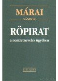 Márai Sándor - Röpirat a nemzetnevelés ügyében