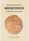 Wagschal, Rabbi S. - Gyakorlati útmutató a Kásruszhoz