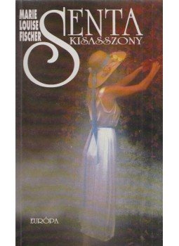 Fischer, Marie Louise - Senta kisasszony Fischer, Marie Louise - Senta kisasszony, Budapest 1996 antikvár könyv