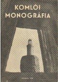 Babics András - Komlói monográfia