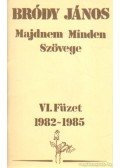 Bródy János - Bródy János majdnem minden szövege VI. füzet 1982-1985