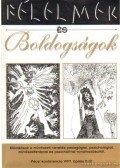 Fodor Ildikó - Félelmek és Boldogságok