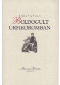 Krúdy Gyula - Boldogult úrfikoromban