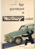 Ihling, Horst - Így gondozd a Wartburg-odat