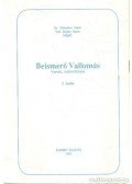 Dr. Mészáros János (szerk.) - Beismerő vallomás (dedikált)