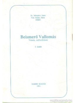 Dr. Mészáros János (szerk.) - Beismerő vallomás (dedikált) Dr. Mészáros János (szerk.) - Beismerő vallomás (dedikált), Budapest 1991 antikvár könyv