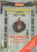 Shalvis, Jill,Nora Roberts - A befejezetlen szimfónia - Ölelj, Holly - Csókolj meg, Katie - Arany Júlia 2001/4.