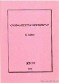 Villányi Györgyné - Óvodavezetők kézikönyve X. kötet