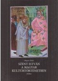 Magyar Zoltán - Szent István a magyar kultúrtörténetben