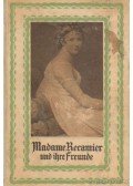 Turquan, Joseph - Madame Recamier und ihre Freunde
