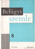 Dr. Finszter Géza (főszerk.) - Belügyi szemle XXV. évfolyam 1987/8. augusztus