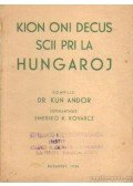 Kun Andor - Kion oni decus scii pri la Hungaroj