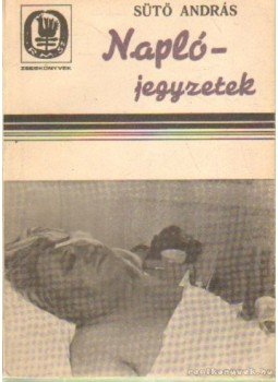 Sütő András - Naplójegyzetek Sütő András - Naplójegyzetek, Bukarest 1990 antikvár könyv
